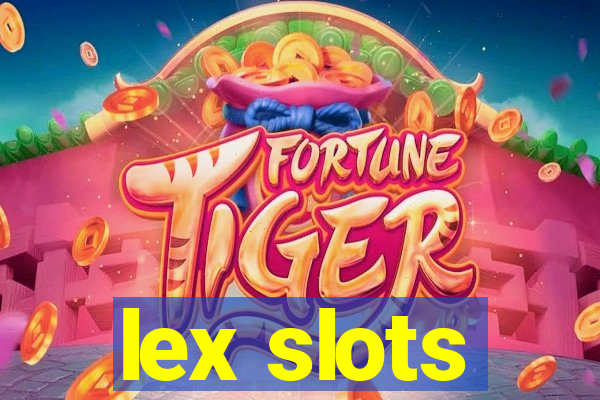 lex slots